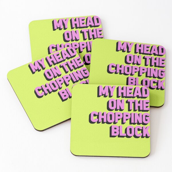 Item preview, THEY WANT MY HEAD ON THE CHOPPING BLOCK designed and sold by The Turbulent Architect.