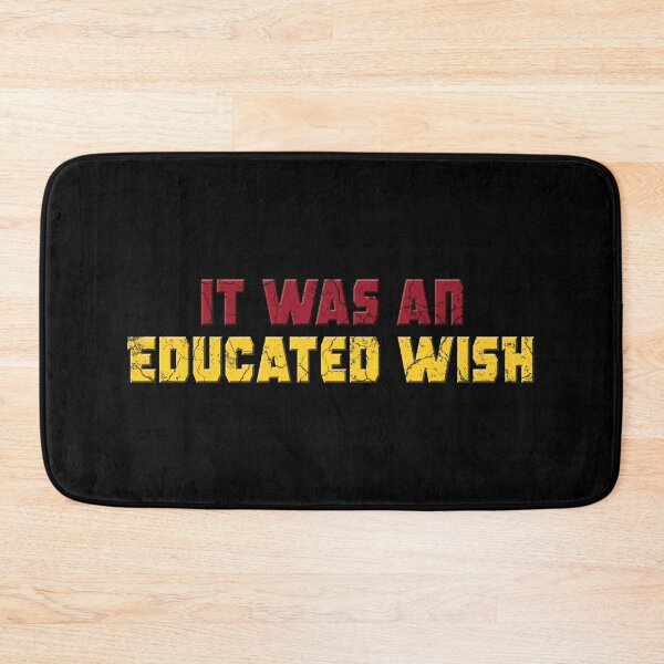 Item preview, It was an educated wish (Quote from Marvel’s Deadpool & Wolverine) designed and sold by designanomi.