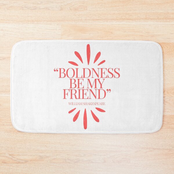 Item preview, Be Bold  designed and sold by JennLMInglis.