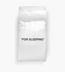 "For Sleeping" Off White Duvet Cover