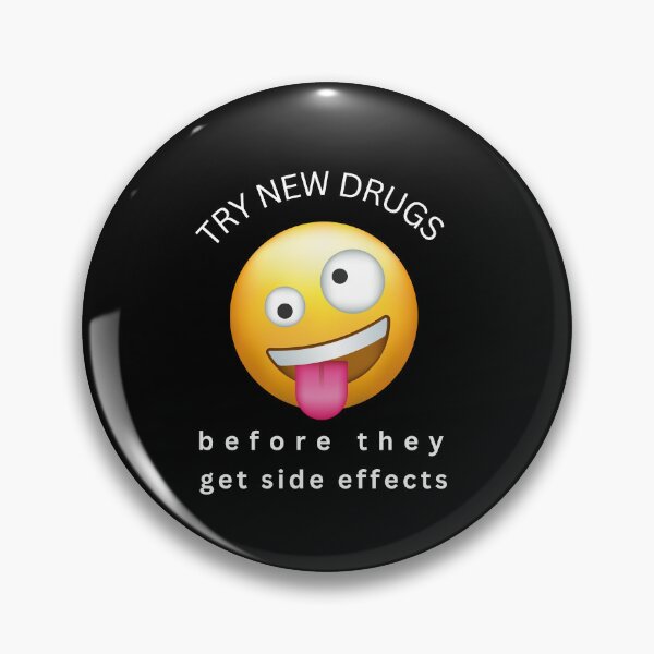 Item preview, Try new drugs- before they have side effects  designed and sold by ZebraKnees.