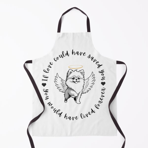 Item preview, If Love Could Have Saved You You Would Have Lived Forever Pomeranian Dog Memorial designed and sold by FreeStyleTrend.