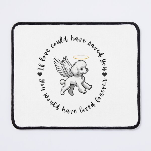 Item preview, If Love Could Have Saved You You Would Have Lived Forever Poodle Dog Memorial designed and sold by FreeStyleTrend.