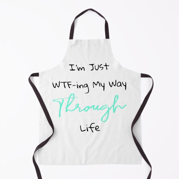 Item preview, Wtf-ing Through Life designed and sold by ParaGraphix.