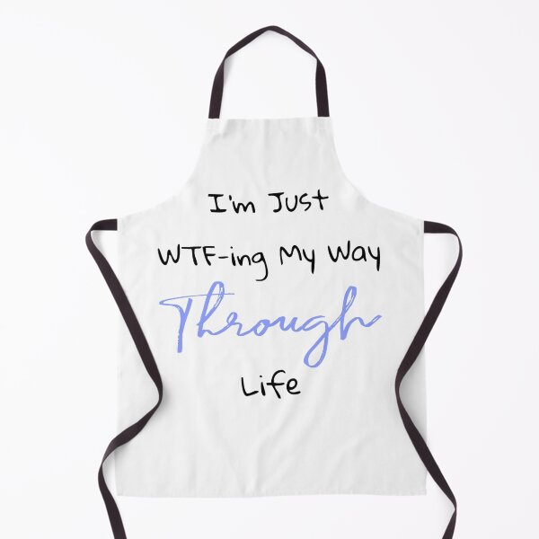 Item preview, Wtf-ing Through Life designed and sold by ParaGraphix.
