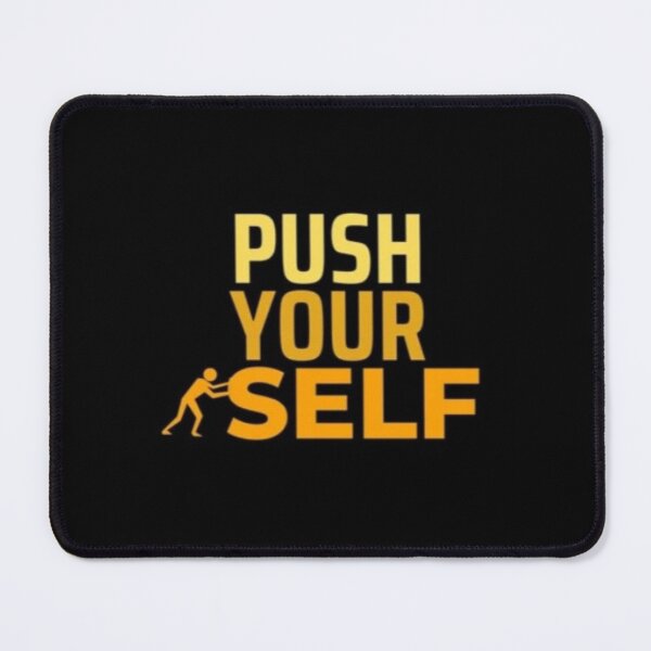 Item preview, Push yourself  designed and sold by Tiannalaw.