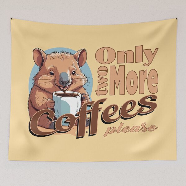 Item preview, Only Two More Coffees Wombat designed and sold by FotoBuda.