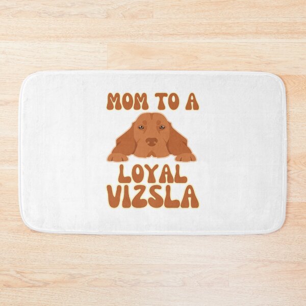 Item preview, Mom to a loyal Vizsla designed and sold by BritishDelights.