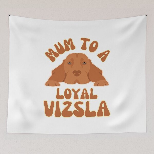 Item preview, Mum to a loyal Vizsla designed and sold by BritishDelights.