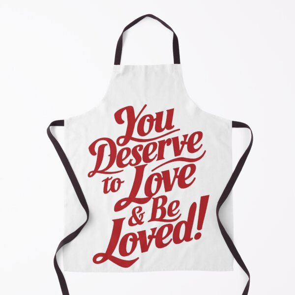 Item preview, You deserve to be loved designed and sold by BuxomBabe21.