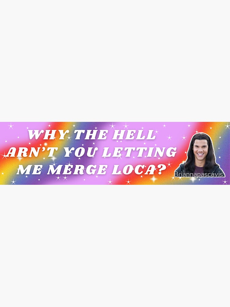 Thumbnail 3 of 3, Sticker, Where the Hell you been loca designed and sold by Briannapascavis.
