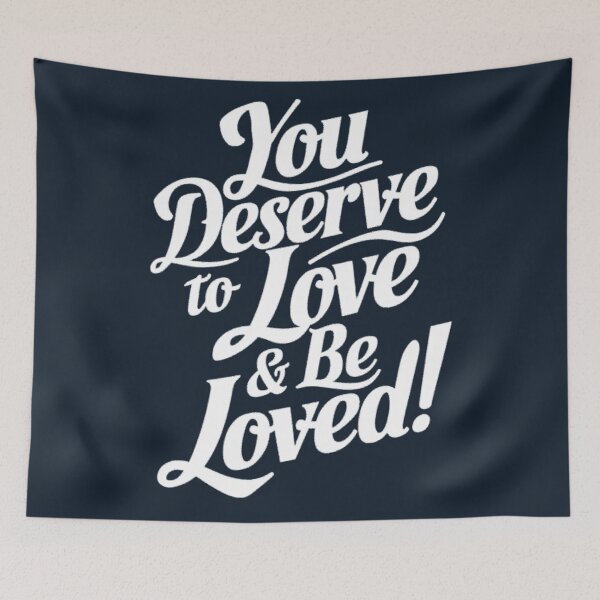 Item preview, You deserve to be loved designed and sold by BuxomBabe21.