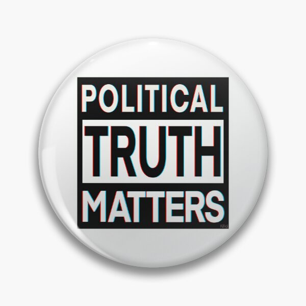 Item preview, POLITICAL TRUTH  MATTERS designed and sold by KateVanFloofno1.