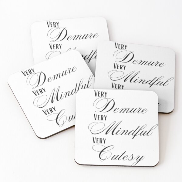 Item preview, Very Demure Very Mindful Very Cutesy designed and sold by EmberlyDawn.