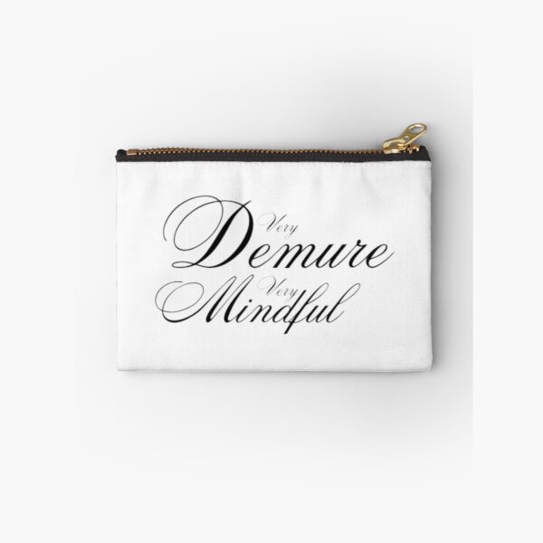 Item preview, Very Demure Very Mindful Cursive designed and sold by EmberlyDawn.