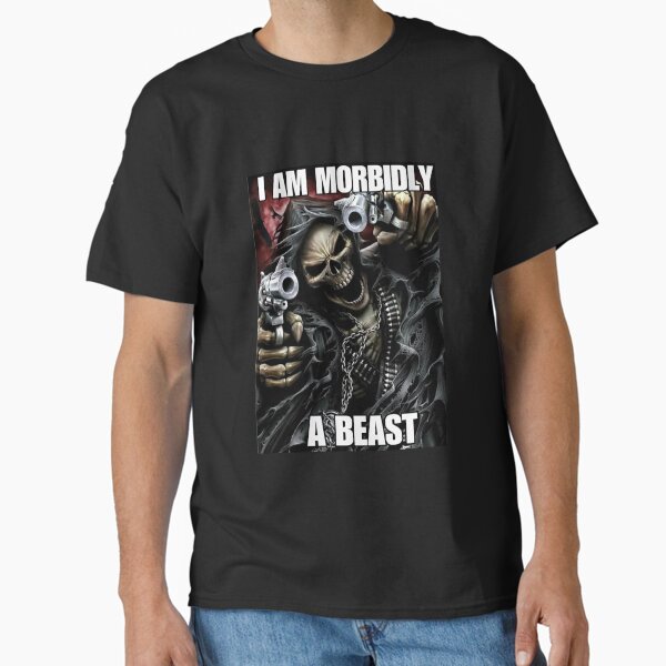 Item preview, I am Morbidly a Beast | Shirt Design designed and sold by FlashFaveShop.