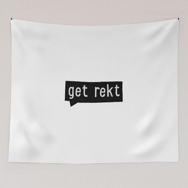 Item preview, get rekt designed and sold by Vectorqueen.