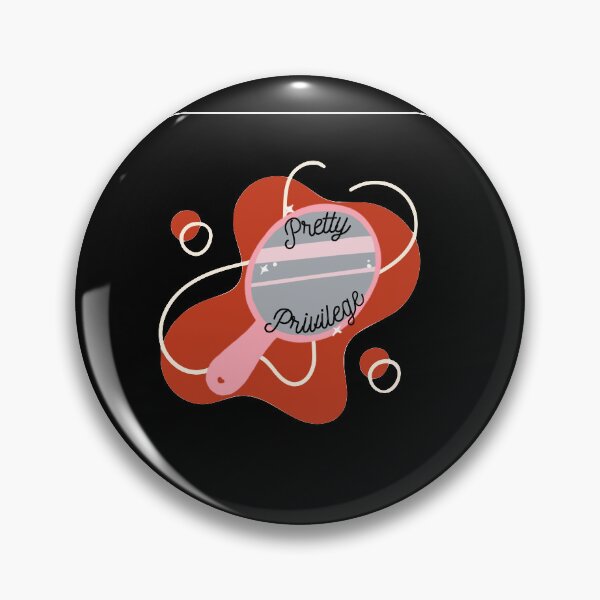 Item preview, Pretty Privilege designed and sold by Expired-Altoids.