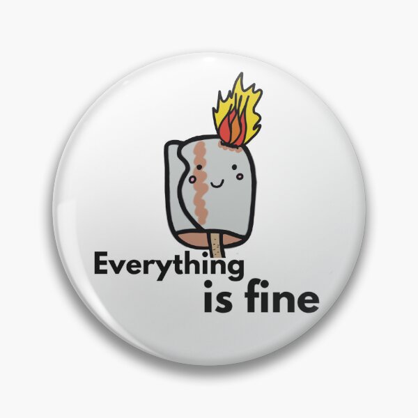 Item preview, Everything is fine, cute marshmallow designed and sold by MadSnail-Design.