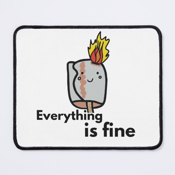 Item preview, Everything is fine, cute marshmallow designed and sold by MadSnail-Design.