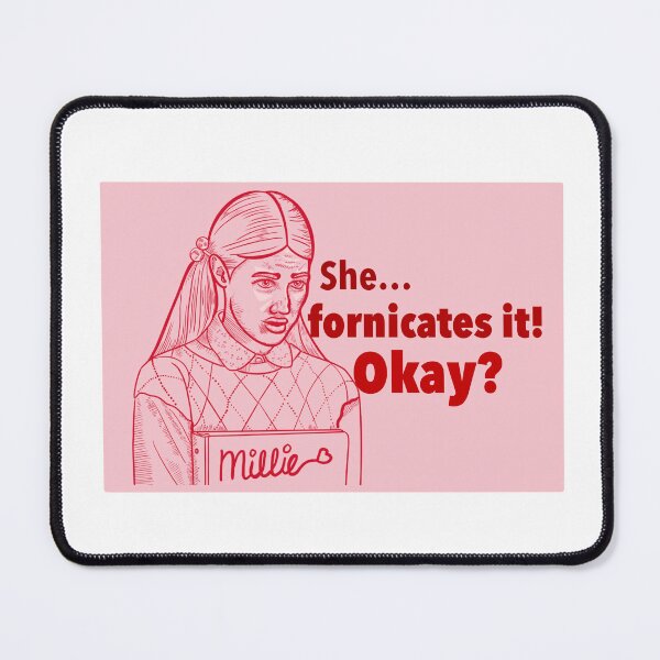 Item preview, Freaks and Geeks Millie Kentner "She fornicates it! Okay?" designed and sold by gillianalyse.