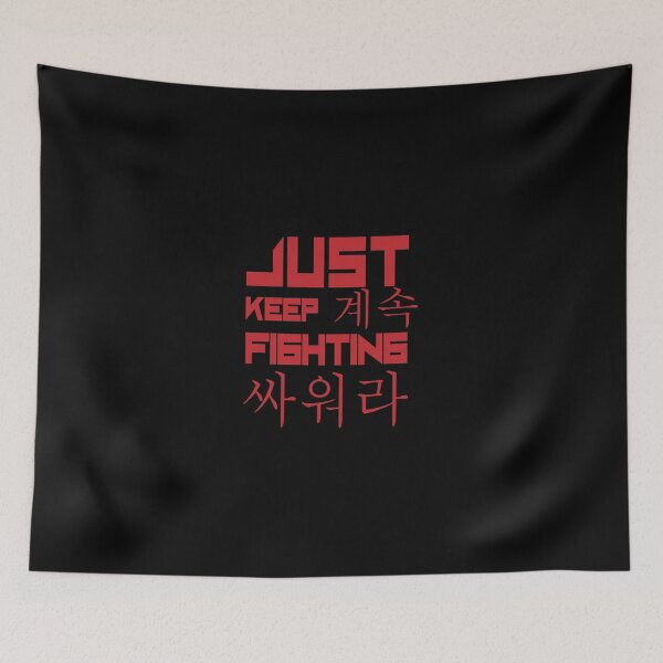 Item preview, Just Keep Fighting English and Korean Red designed and sold by WilliamsGFX.
