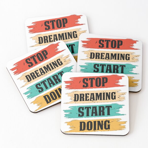 Item preview, Stop Dreaming, Start Doing designed and sold by LAPRADEENT.