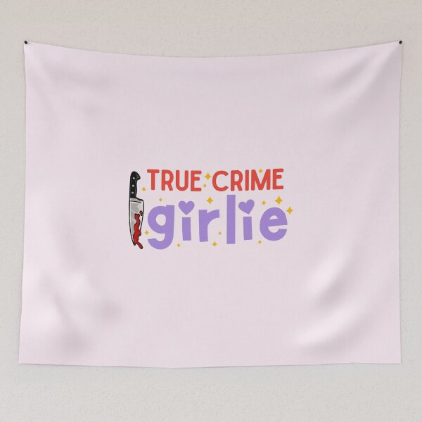 Item preview, True crime girlie designed and sold by Neadoodles.