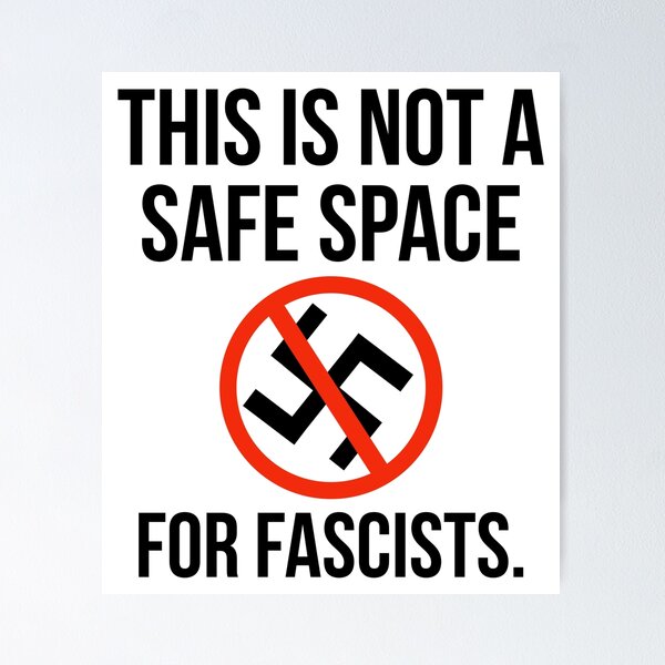 Vista previa del artículo con la obra «Este no es un espacio seguro para los fascistas.», diseñado y vendido por Rachel the Artist .