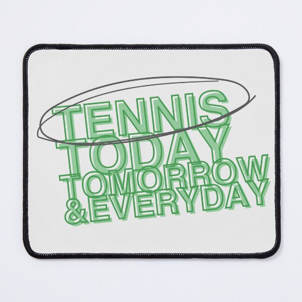 Item preview, Tennis Today, Tomorrow & Everyday designed and sold by ReminisceStudio.