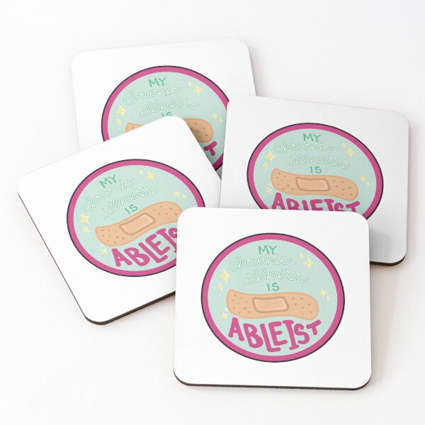 Item preview, My Chronic Illness is Ableist  designed and sold by Theodosia  Grace.