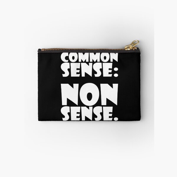 Item preview, COMMON SENSE : NONSENSE. WHITE DESIGN designed and sold by Rejiboustarts.