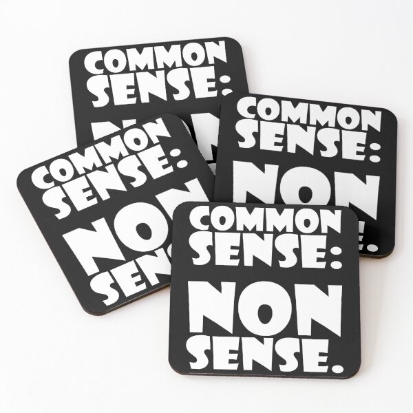 Item preview, COMMON SENSE : NONSENSE. WHITE DESIGN designed and sold by Rejiboustarts.