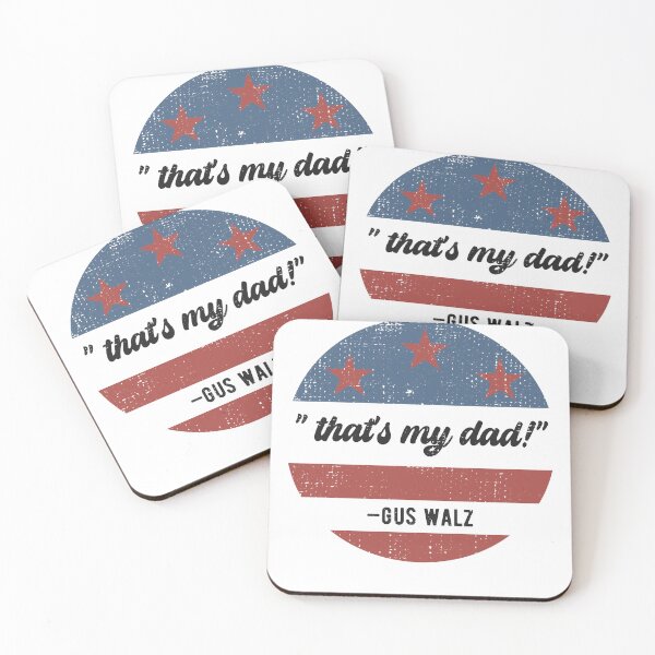 Item preview, Gus Walz That's my dad about his father Tim Walz's son designed and sold by cocochi.