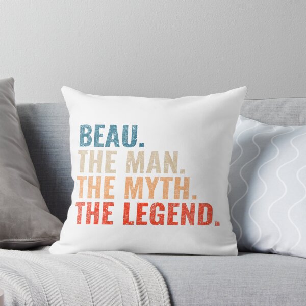 Item preview, Beau The Man The Myth The Legend Beau Name Retro 70s distress designed and sold by Teelogic.