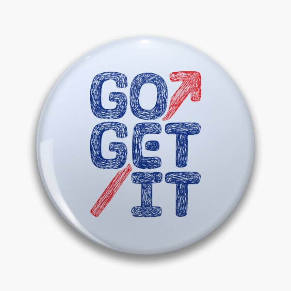 Item preview, Go Get It hand writing font message for cheering up and motivation Blue and Red designed and sold by Wiggly Lines.