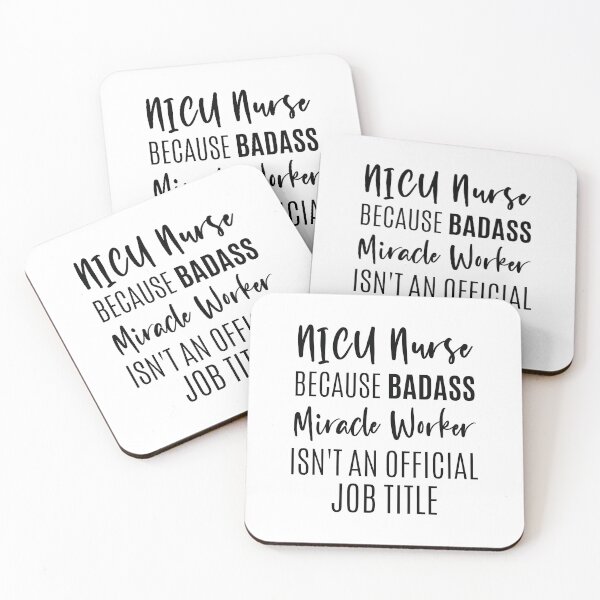 Item preview, NICU Nurse Because Badass Miracle Worker Isn't An Official Job Title, Funny NICU Nurse designed and sold by AAMDesigns.