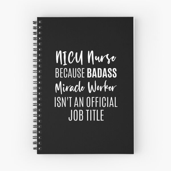 Item preview, NICU Nurse Because Badass Miracle Worker Isn't An Official Job Title, Funny NICU Nurse designed and sold by AAMDesigns.
