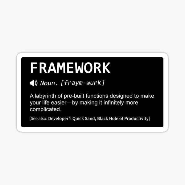 Artikel-Vorschau von FRAMEWORK-Definition, designt und verkauft von Debug Designs.