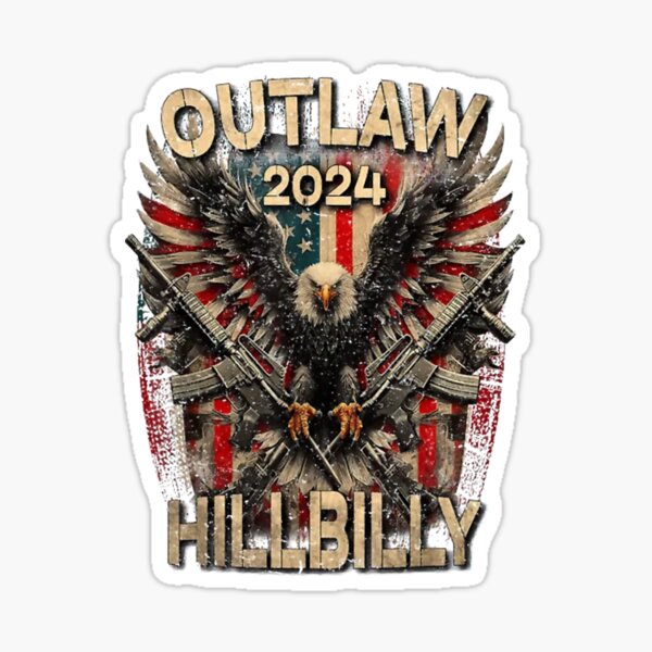 Trump Vance 2024 Outlaw Hillbilly Usa Flag Sticker For Sale By