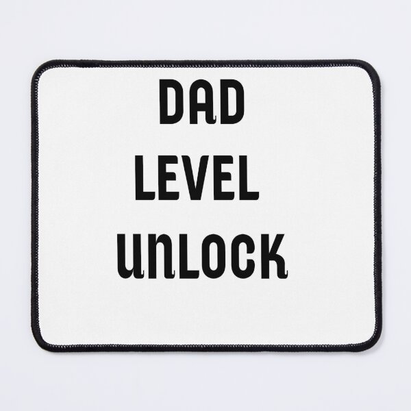 Item preview, dad level unlock  designed and sold by MKshoper.