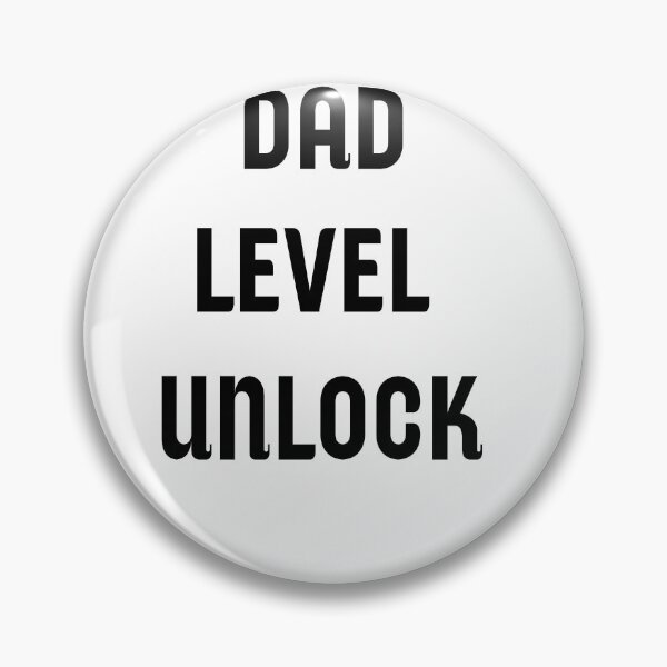 Item preview, dad level unlock  designed and sold by MKshoper.