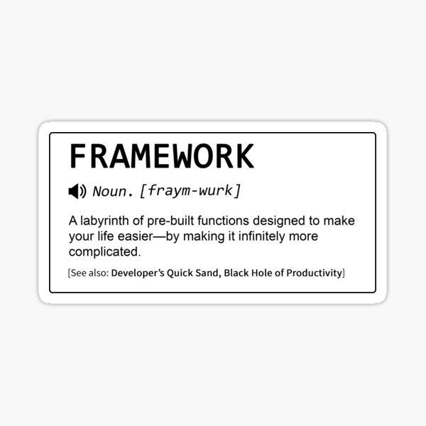 Artikel-Vorschau von FRAMEWORK-Definition, designt und verkauft von Debug Designs.