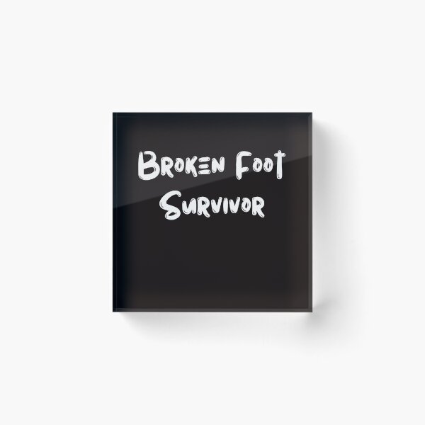 Item preview, Broken Foot Survivor designed and sold by ladylalitafanta.