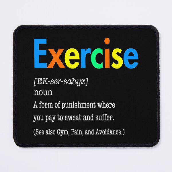 Item preview, Exercise Definition - Funny Punishment Workout designed and sold by Text2tee.