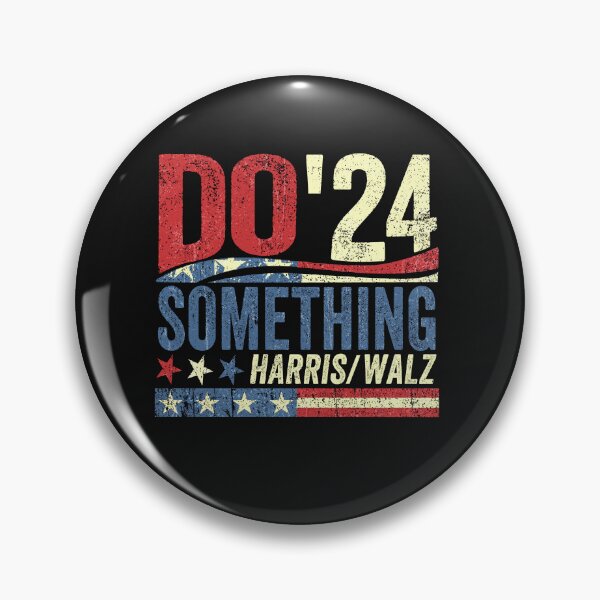 Item preview, Do Something Harras Walz 2024 designed and sold by PrettyInk.