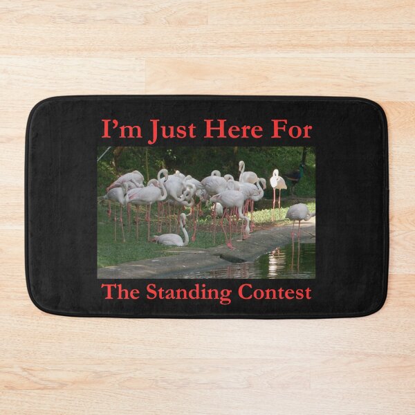 Item preview, I'm Just Here For The Standing Contest Wild Flamingos Classic Black Tee designed and sold by GeekySexyCool.