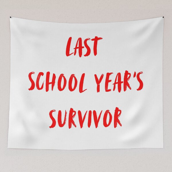 Item preview, Last school year's survivor designed and sold by lovelypsycho.