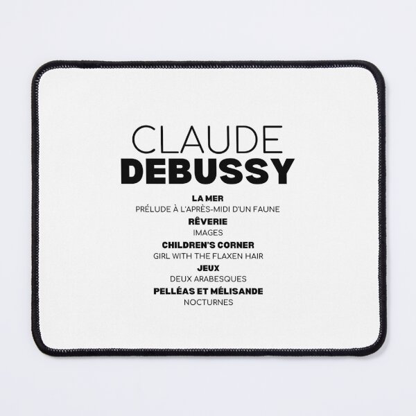 Item preview, Debussy Famous Works - Black Text designed and sold by TheVitruvianCat.