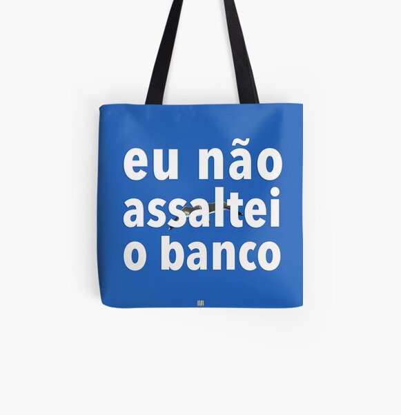 Eu não assaltei o banco All Over Print Tote Bag